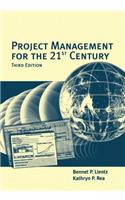 Project Management for the 21st Century