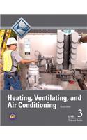 HVAC Trainee Guide, Level 3