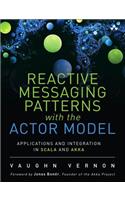 Reactive Messaging Patterns with the Actor Model