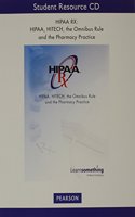 HIPAA, HITECH, the Omnibus Rule and the Pharmacy Practice
