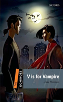 Dominoes: Level 2: V is for Vampire: (Dominoes)