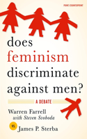 Does Feminism Discriminate Against Men?