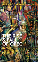 Rise and Fall of OPEC in the Twentieth Century