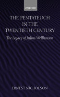 The Pentateuch in the Twentieth Century