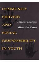 Community Service and Social Responsibility in Youth