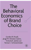 The Behavioral Economics of Brand Choice