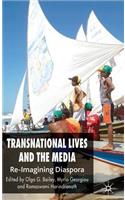 Transnational Lives and the Media: Re-Imagining Diaspora