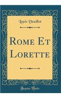 Rome Et Lorette (Classic Reprint)
