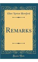 Remarks (Classic Reprint)