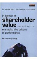 In Search of Shareholder Value: Managing the Drivers of Performance