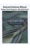 Selected Solution Manual for Principles of Chemistry: A Molecular Approach