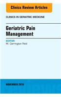 Geriatric Pain Management, an Issue of Clinics in Geriatric Medicine