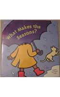 Reading 2007 Big Book Grade 1.06 What Makes the Seasons?