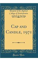 Cap and Candle, 1971 (Classic Reprint)