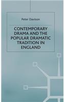 Contemporary Drama and the Popular Dramatic Tradition in England