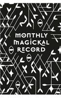 Monthly Magickal Record