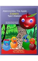 Abercrombie the Apple; Understanding Type 1 Diabetes