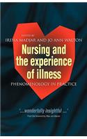 Nursing and The Experience of Illness