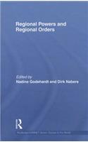 Regional Powers and Regional Orders