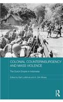 Colonial Counterinsurgency and Mass Violence