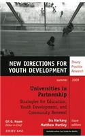 Universities in Partnership with Schools: Strategies for Youth Development and Community Renewal: New Directions for Youth Development, Number 122