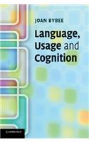Language, Usage and Cognition
