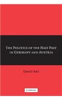 Politics of the Nazi Past in Germany and Austria