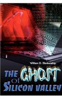 The Ghost of Silicon Valley
