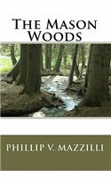 The Mason Woods