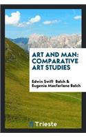 Art and Man: Comparative Art Studies