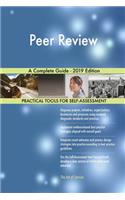 Peer Review A Complete Guide - 2019 Edition