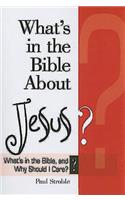 What's in the Bible about Jesus?