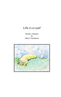 Life in a Leaf