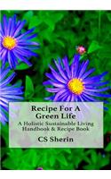 Recipe For A Green Life