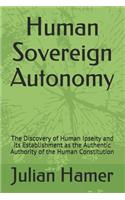 Human Sovereign Autonomy