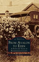 From Avalon to Eden