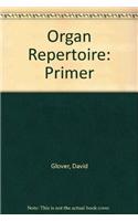 Organ Repertoire, Primer