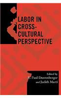 Labor in Cross-Cultural Perspective