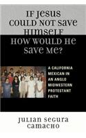 If Jesus Could Not Save Himself, How Would He Save Me?