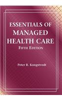 Essentials of Managed Health Care