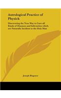 Astrological Practice of Physick