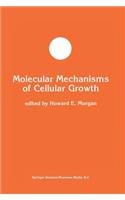 Molecular Mechanisms of Cellular Growth