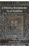 Defining Boundaries in al-Andalus