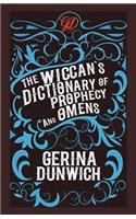 Wiccan's Dictionary of Prophecy and Omens