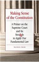 Making Sense of the Constitution