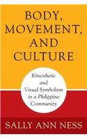 Body, Movement, and Culture