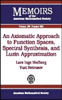 Axiomatic Approach to Function Spaces, Spectral Synthesis, and Luzin Approximation