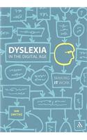 Dyslexia in the Digital Age: Making IT Work