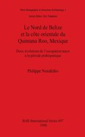 Nord de Belize et la côte orientale du Quintana Roo, Mexique
