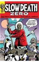 Slow Death Zero